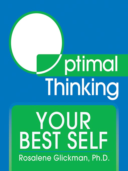 Title details for Your Best Self by Dr. Rosalene Glickman - Available
